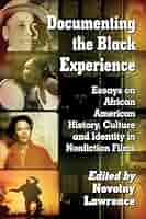 0318　ESSAYS ON THE HISTORY OF BLACKS IN Documenting the Black Experience: Essays on African American